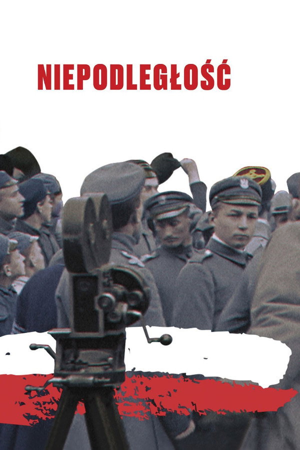 PL - NIEPODLEGŁOŚĆ (2018) DOKUMENT