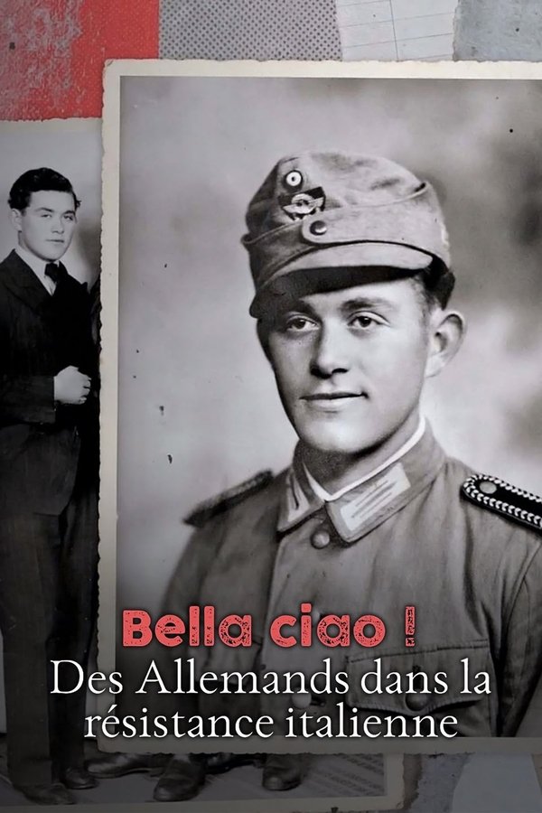 FR - Bella ciao ! - Des Allemands dans la résistance italienne (2025)