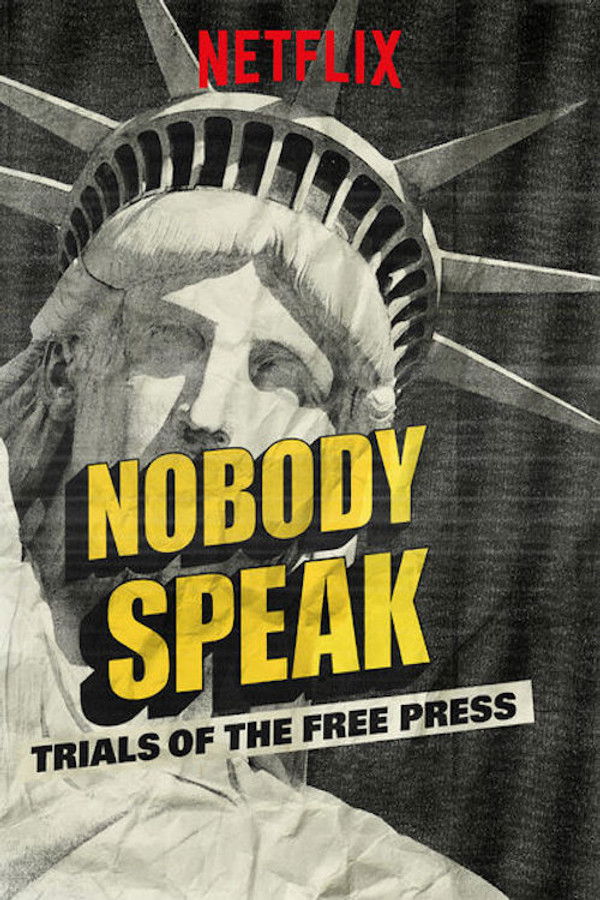 RO - Nobody Speak: Trials of the Free Press  (2017)