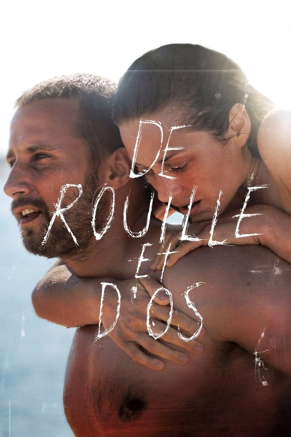 FR - De rouille et d'os (2012)