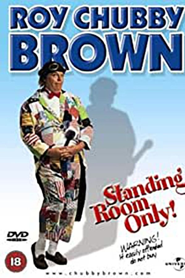 EN - Roy Chubby Brown: Standing Room Only  (2002)