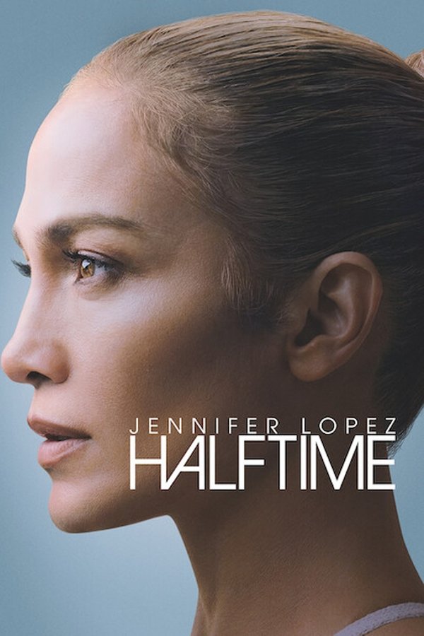 LAT - Jennifer Lopez: Halftime  (2022)