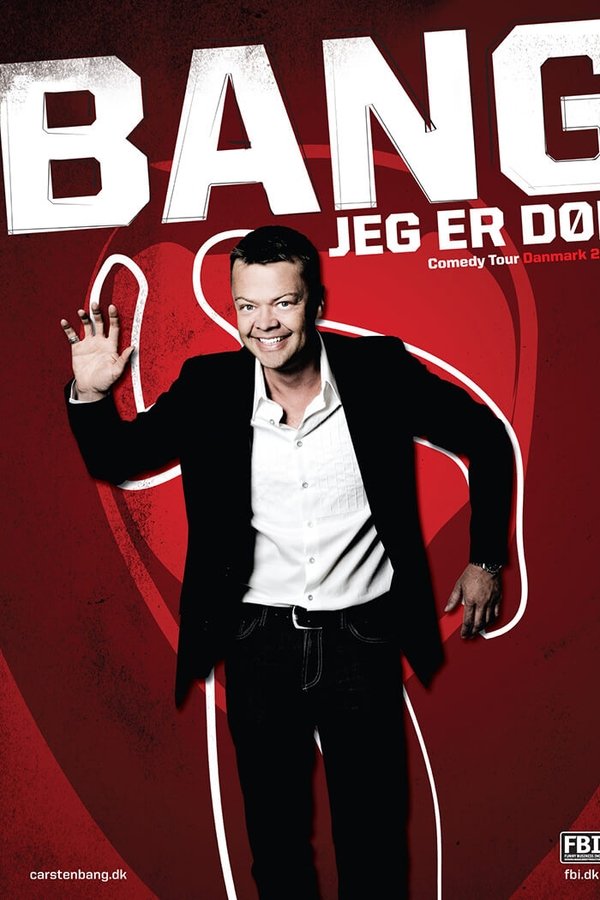 DK - Carsten Bang: Bang! Jeg Er Død (2009)
