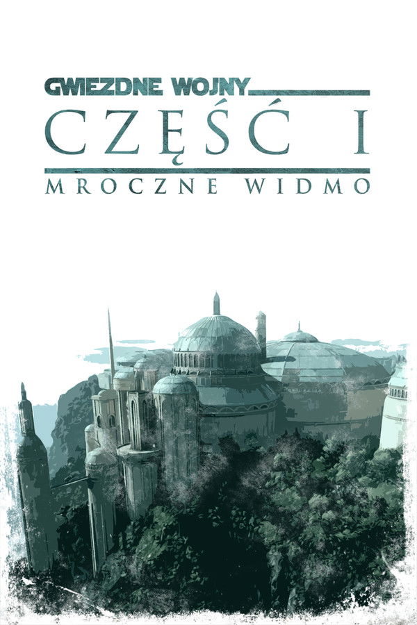 PL - GWIEZDNE WOJNY 1 - MROCZNE WIDMO (1999)