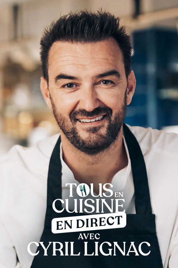 FR - Tous en cuisine avec Cyril Lignac S01 E01