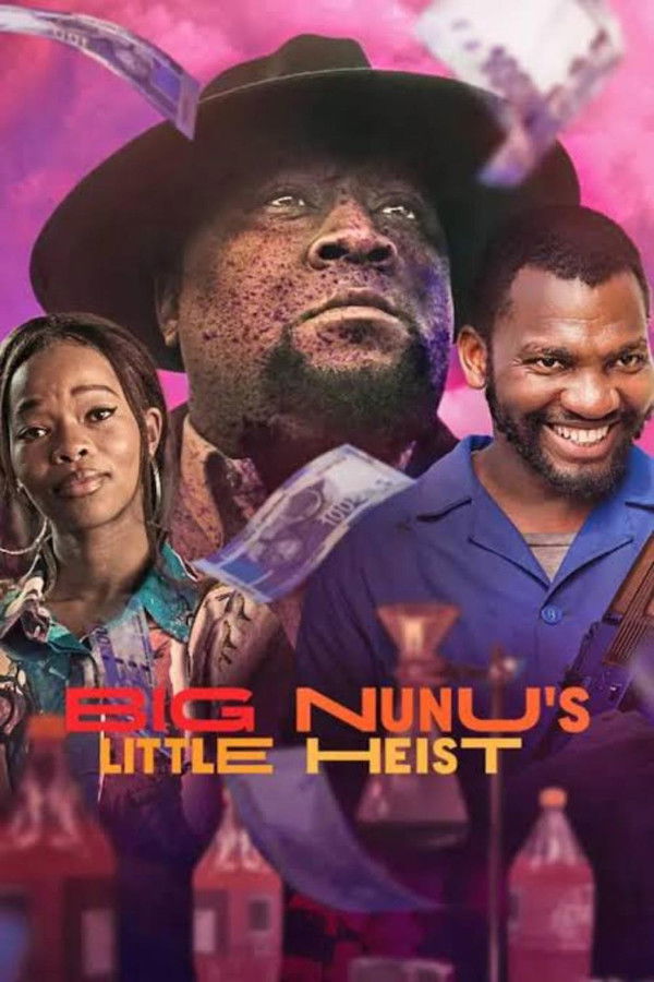 EX - Big Nunu's Little Heist (2023)