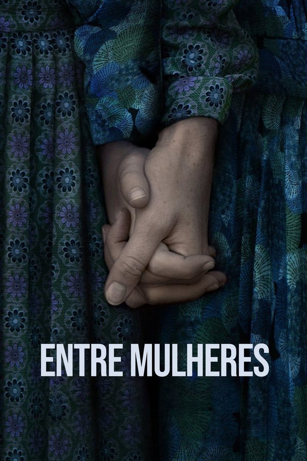 BR - Entre Mulheres (2022)