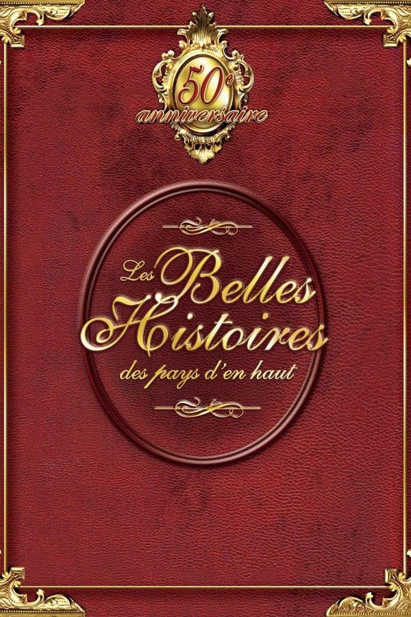 QFR - Les Belles Histoires des pays d'en haut