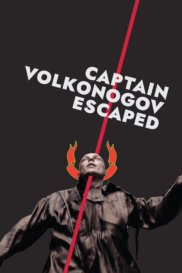 RU - Captain Volkonogov Escaped (2021)