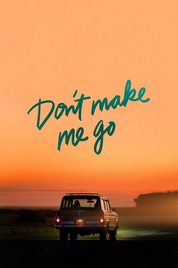 FR - Don't Make Me Go  (2022)