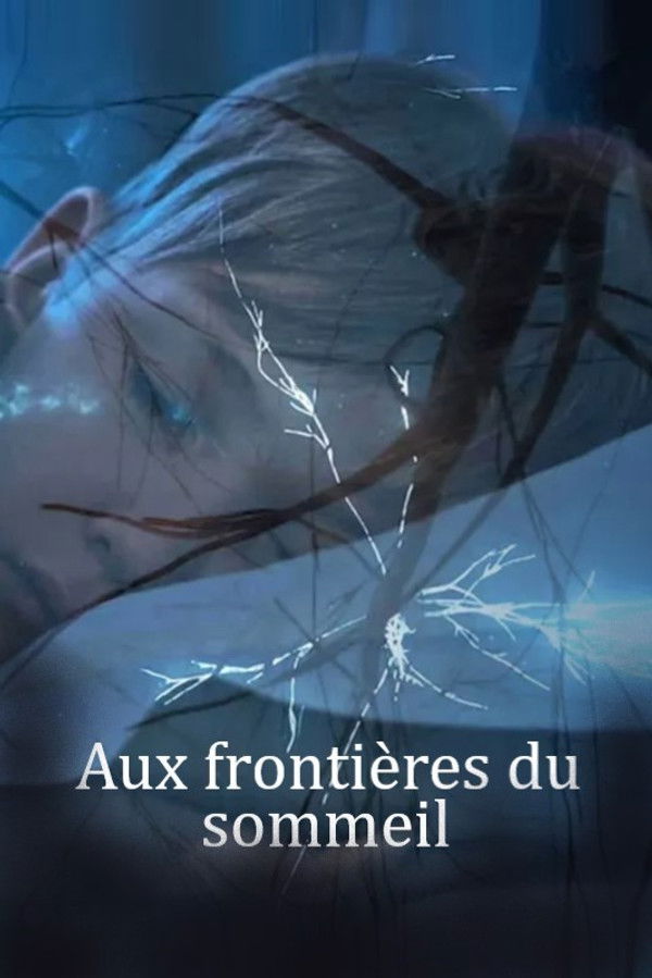 FR - Aux frontières du sommeil  (2022)