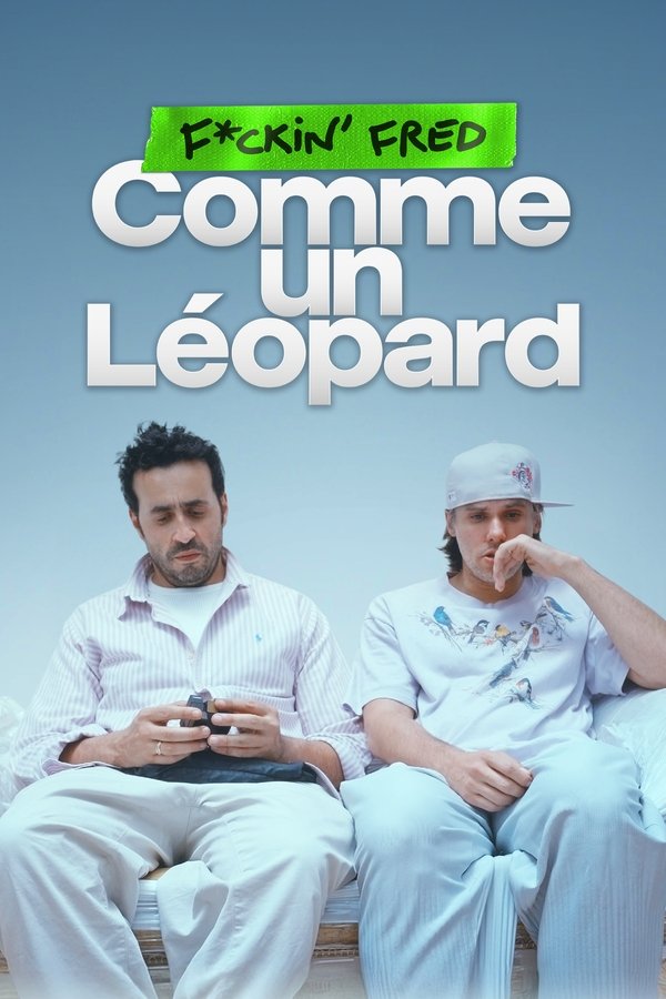 FR - F*ckin' Fred : Comme un Léopard (2025)