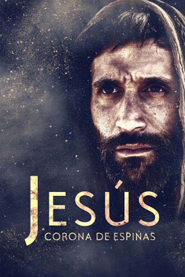 ES - Jesús: Corona de espinas (2024)