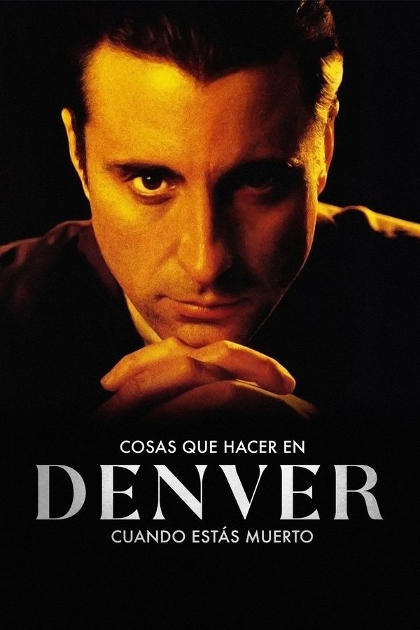 ES - Cosas que hacer en Denver cuando estás muerto (1995)