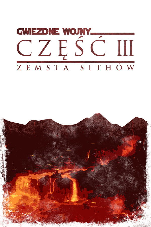 PL - GWIEZDNE WOJNY 3 - ZEMSTA SITHÓW (2005)