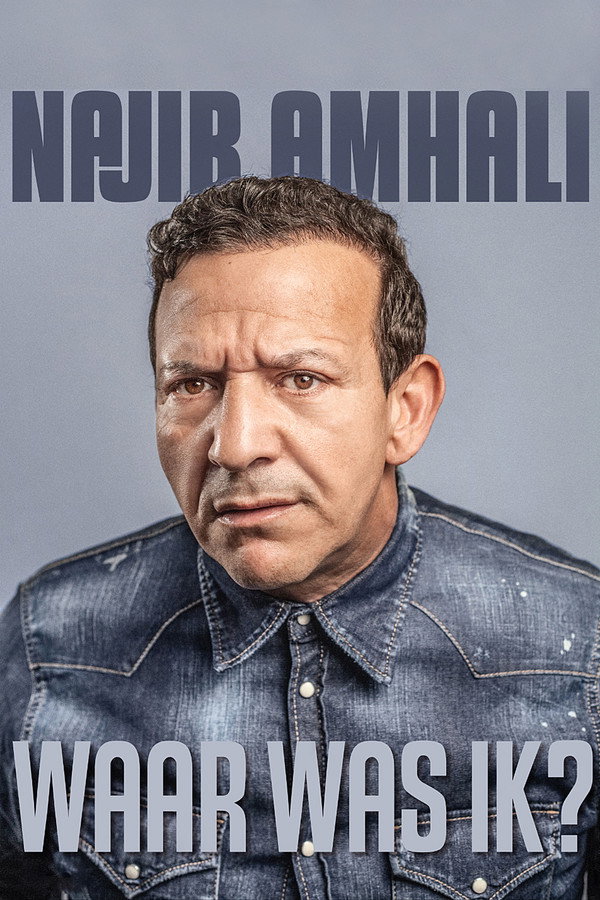 NL - Najib Amhali: Waar was ik? (2023)