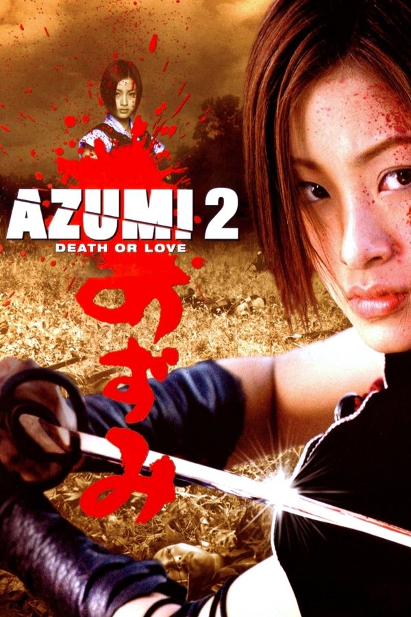 FR - Azumi 2: Death or Love  (2005)