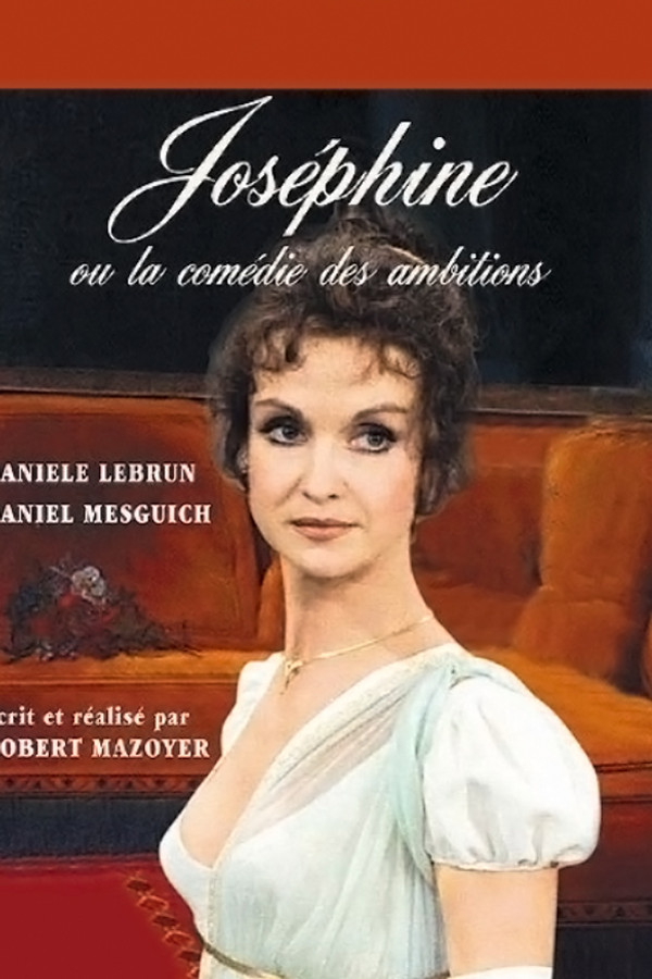 FR - Joséphine ou la comédie des ambitions