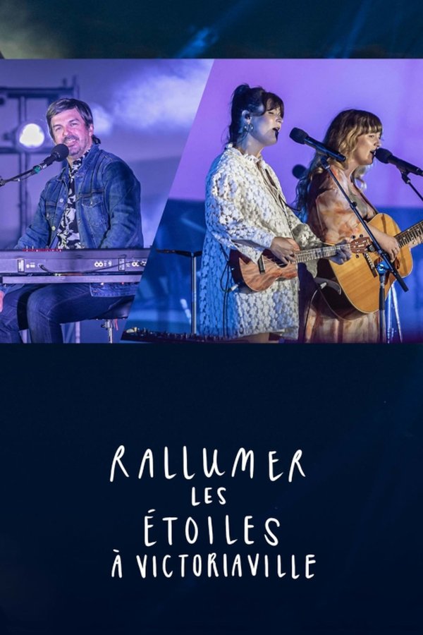 QFR - Rallumer les étoiles à Victoriaville  (2021)