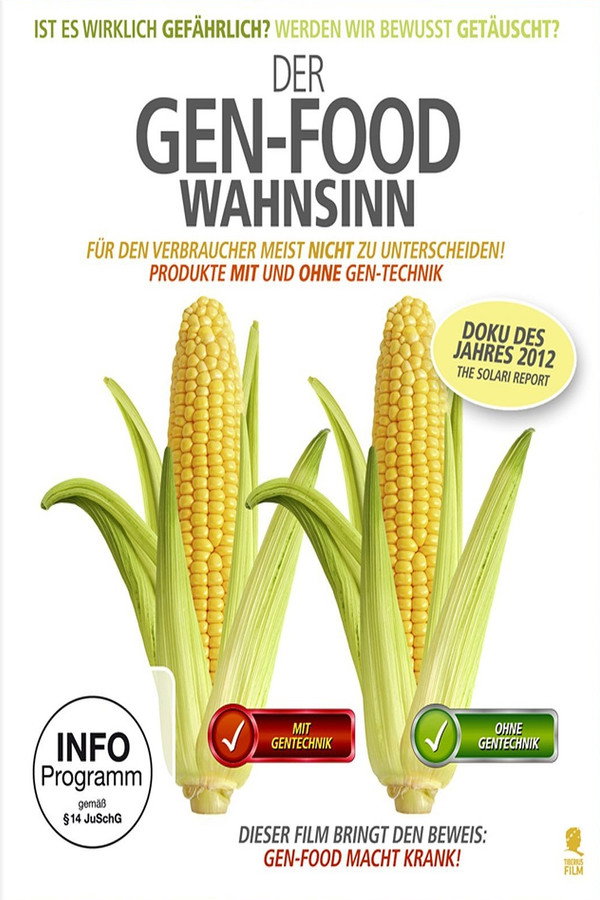 DE - Der Gen-Food Wahnsinn (2012)