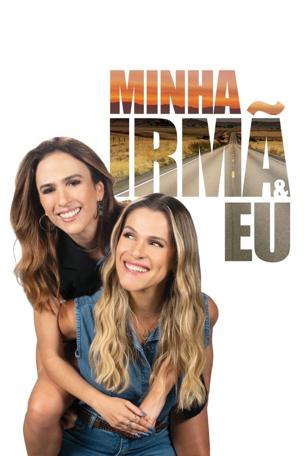 PT -Minha Irmã e Eu (2023)