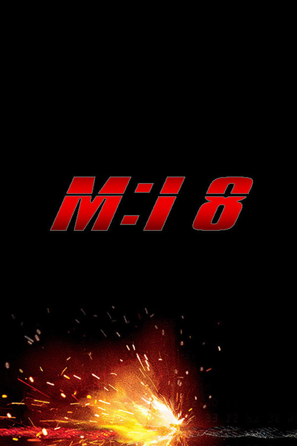 GR - Mission: Impossible 8 (2025)