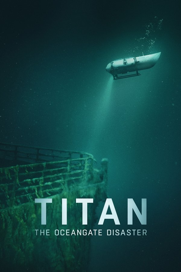 AR - Titan: The OceanGate Disaster (2025)