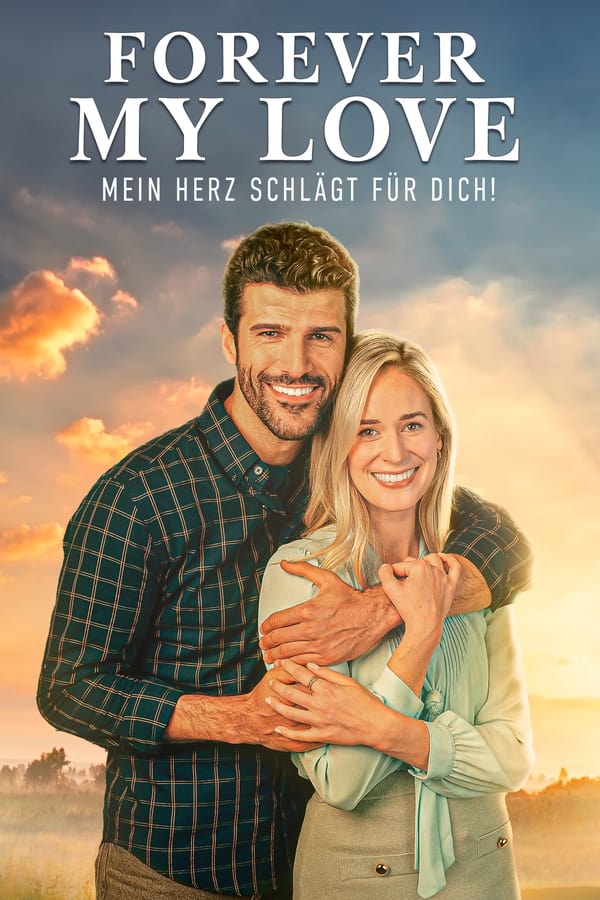 DE - Forever my Love: Mein Herz schlägt für Dich! (2022)