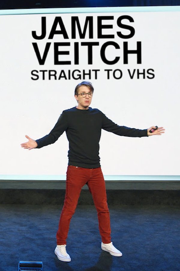 EN - James Veitch: Straight to VHS  (2020)