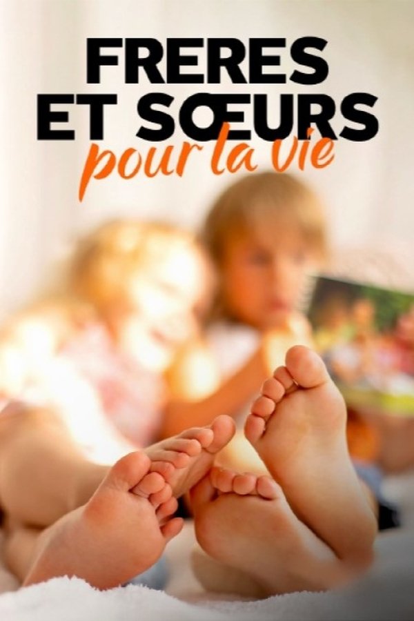 FR - Frères et sœurs pour la vie (2023)
