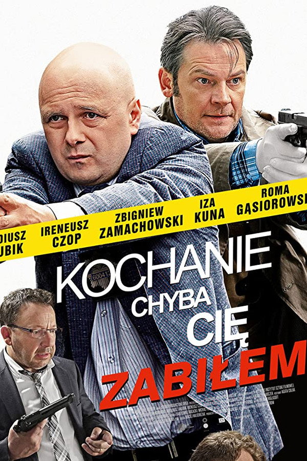 CHYBA CIĘ ZABIŁEM (2014) POLSKI
