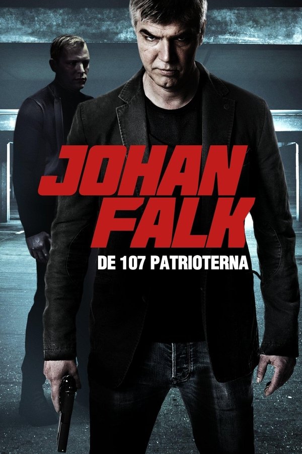 SE - Johan Falk 8: De 107 Patrioterna