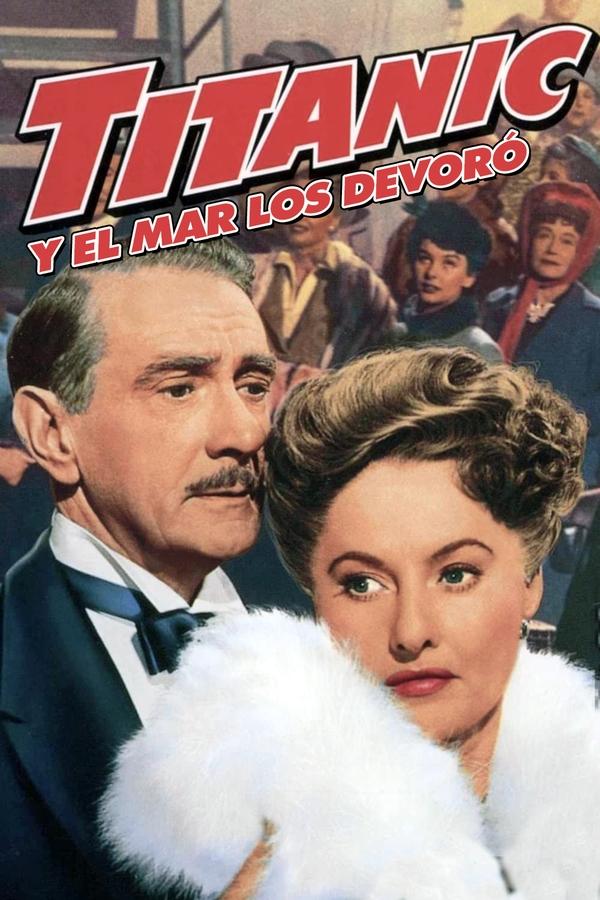 ES - El hundimiento del Titanic (1953)