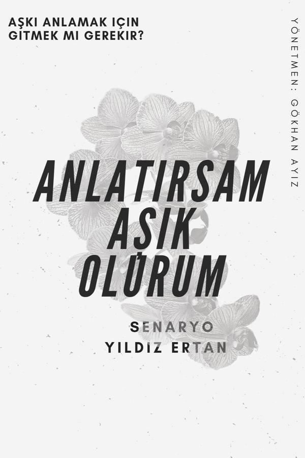 Anlatırsam Aşık Olurum  (2021)