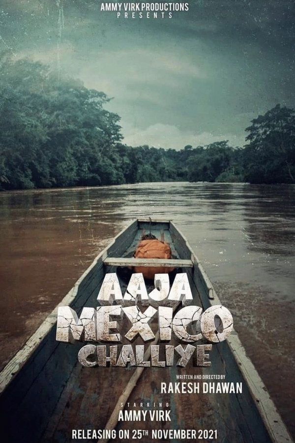 PB - Aaja Mexico Challiye  (2022)