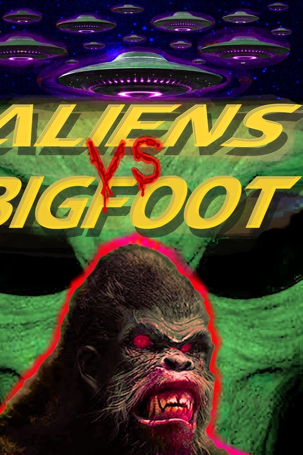 EN - Aliens vs. Bigfoot  (2021)