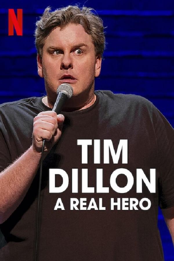 EN - Tim Dillon: A Real Hero (2022)