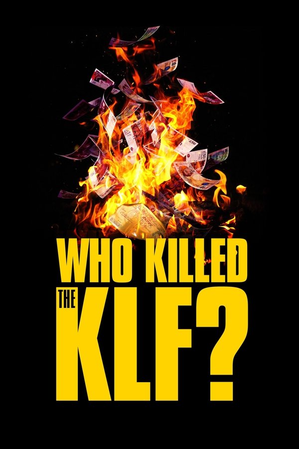 SC - Who Killed the KLF? (2021)