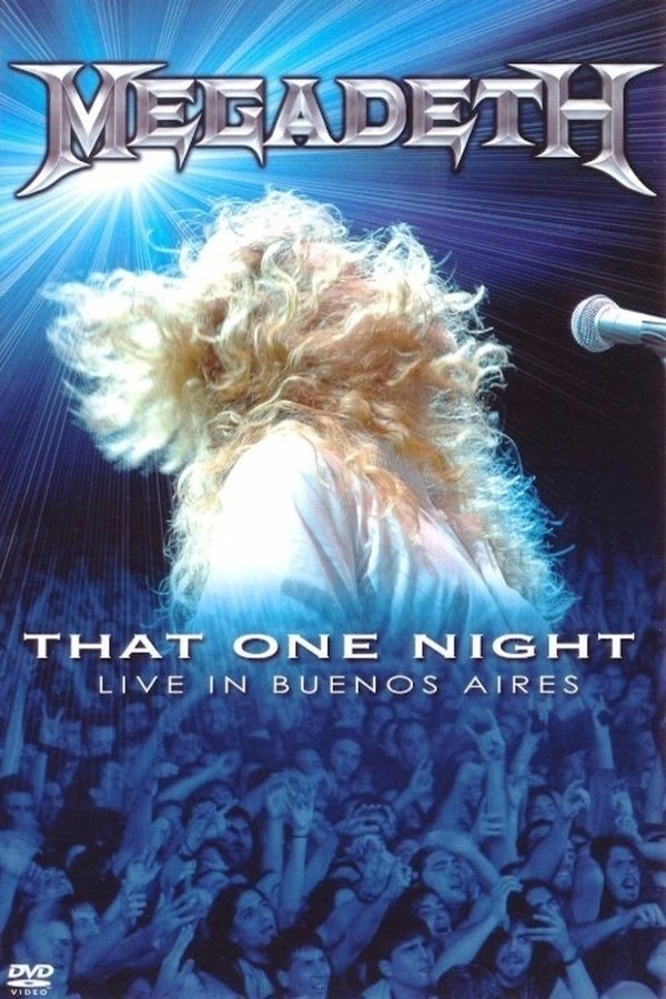 [MC] Megadeth: That One Night - Live in Buenos Aires
