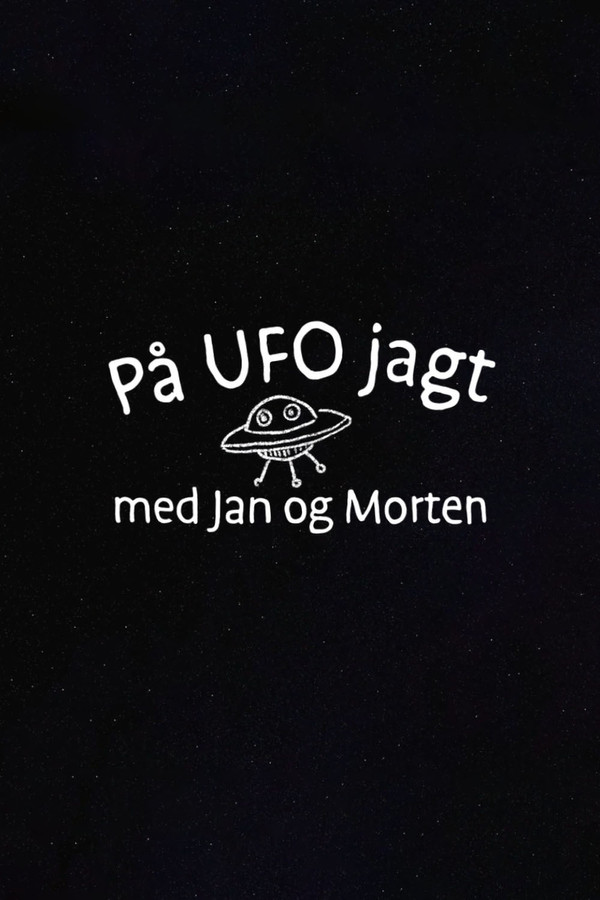 DK - På UFO jagt med Jan og Morten (2022)