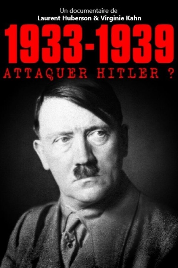 FR - 1933-1939 Attaquer Hitler ? (2021)