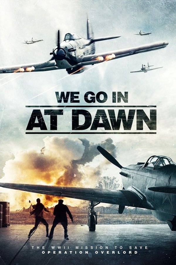 EN - We Go in at Dawn  (2020)