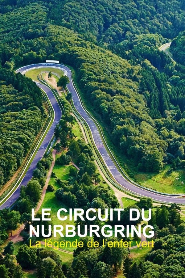 FR - Le circuit du Nürburgring : la légende de l'enfer vert (2025)