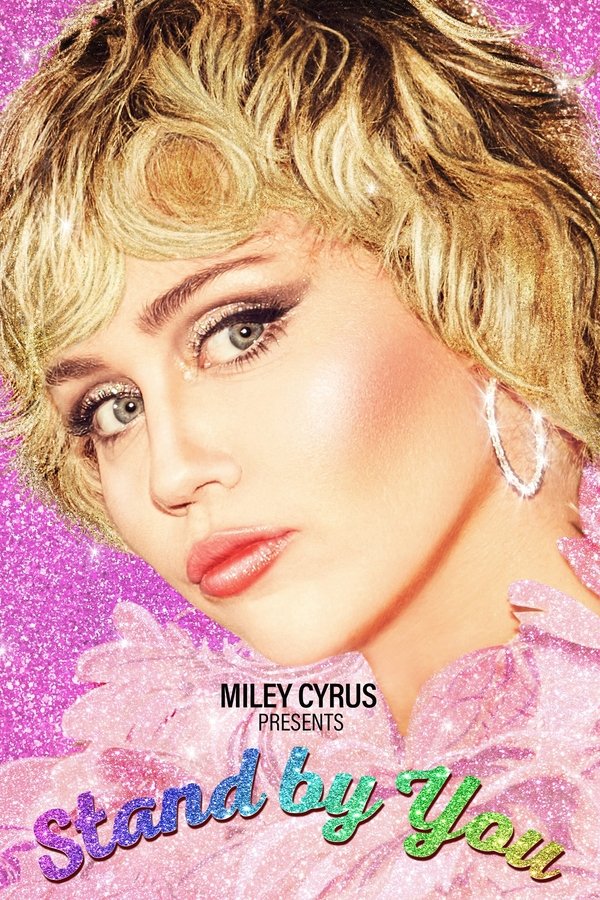 EN - Miley Cyrus Presents Stand by You  (2021)