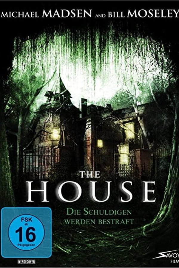 DE - The House: Die Schuldigen werden bestraft (2008)