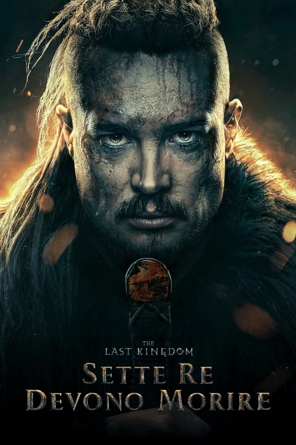 IT - The Last Kingdom: Sette re devono morire (2023)