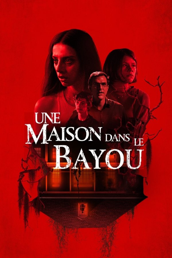 FR - Une Maison dans le Bayou  (2021)