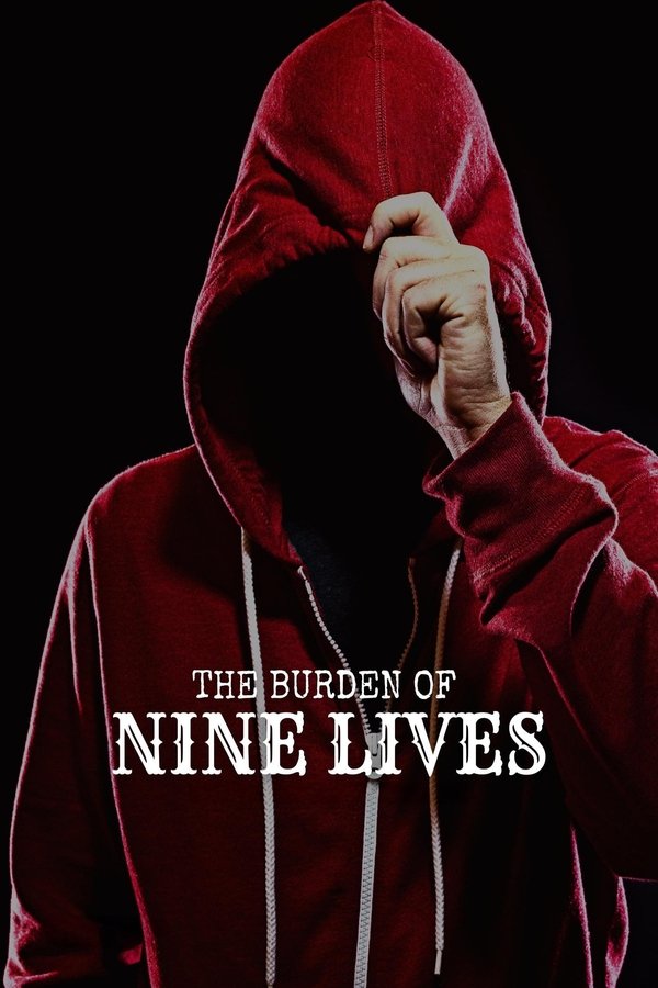 IN - The Burden of Nine Lives (2024)