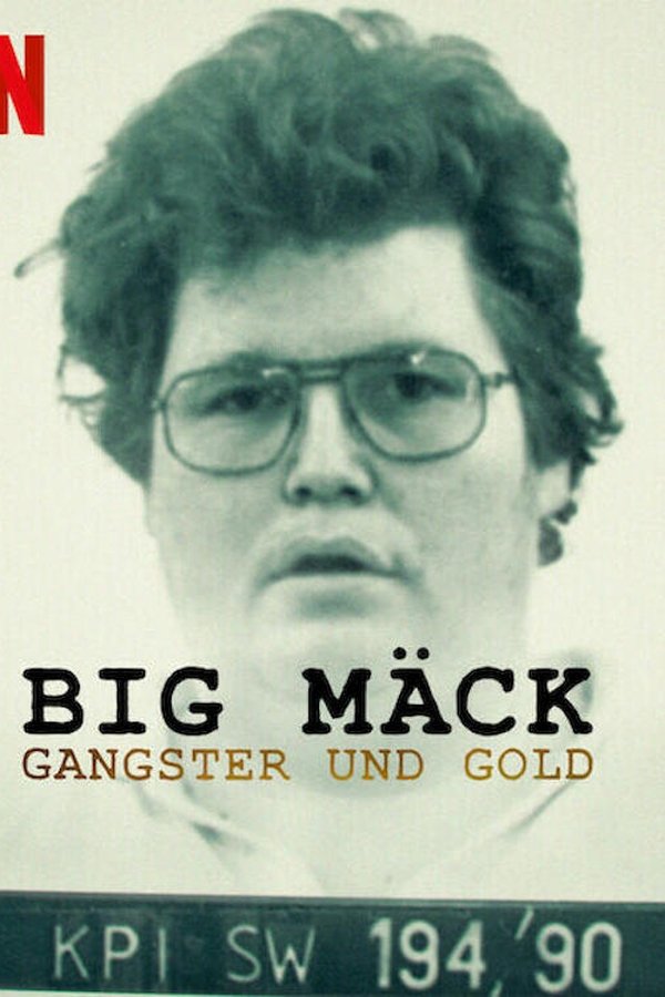 DE - Big Mäck: Gangster und Gold (2023)