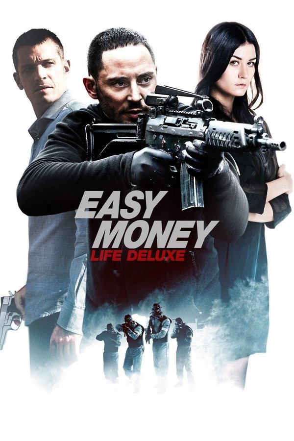 EX - Easy Money III: Life Deluxe (2013)